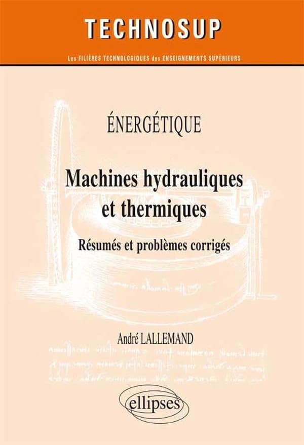 Machines hydrauliques et thermiques : résumés et problèmes corrigés