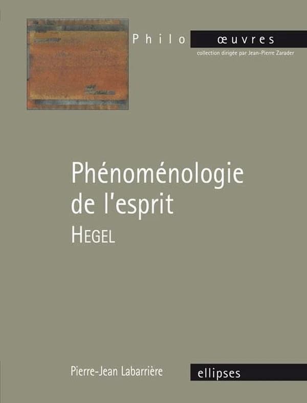 "Phénoménologie de l'esprit", Hegel