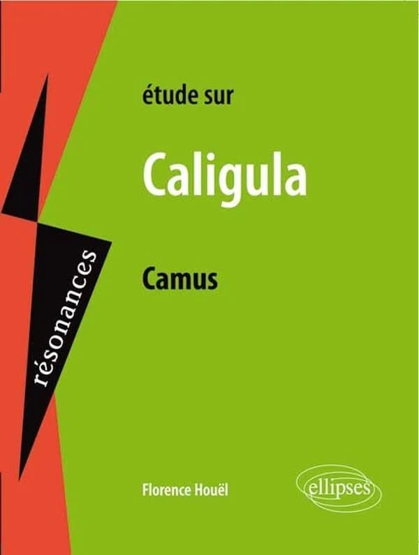 Étude sur Albert Camus, "Caligula"