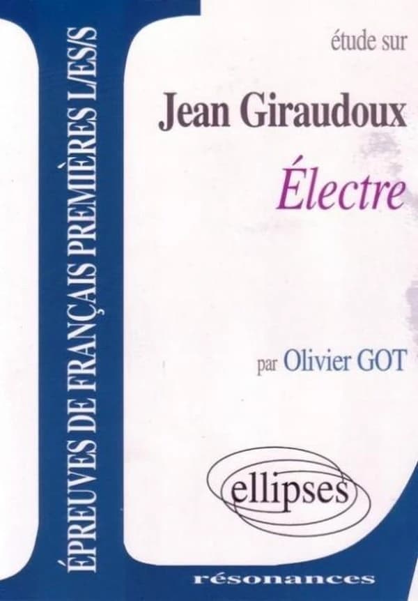Étude sur Jean Giraudoux, "Électre"