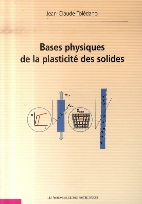 Bases physiques de la plasticité des solides