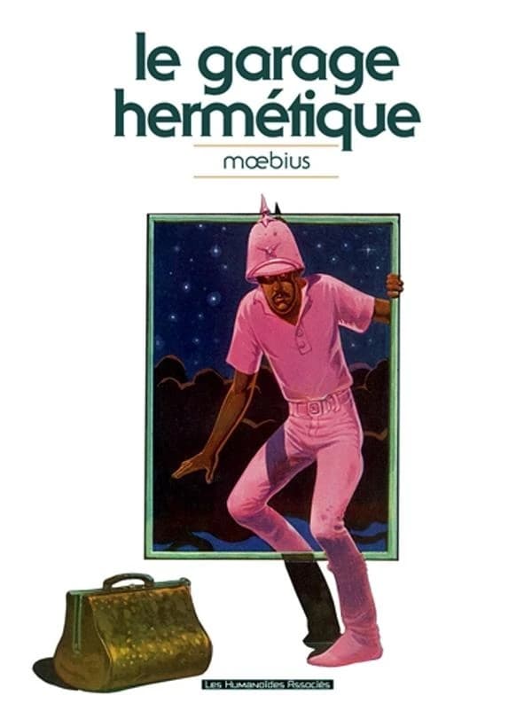 Le garage hermétique (Nouvelle éd.) Moebius