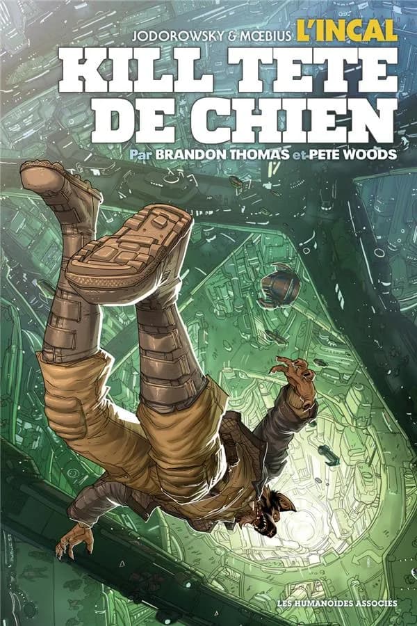 Kill Tête-de-chien : l'Incal