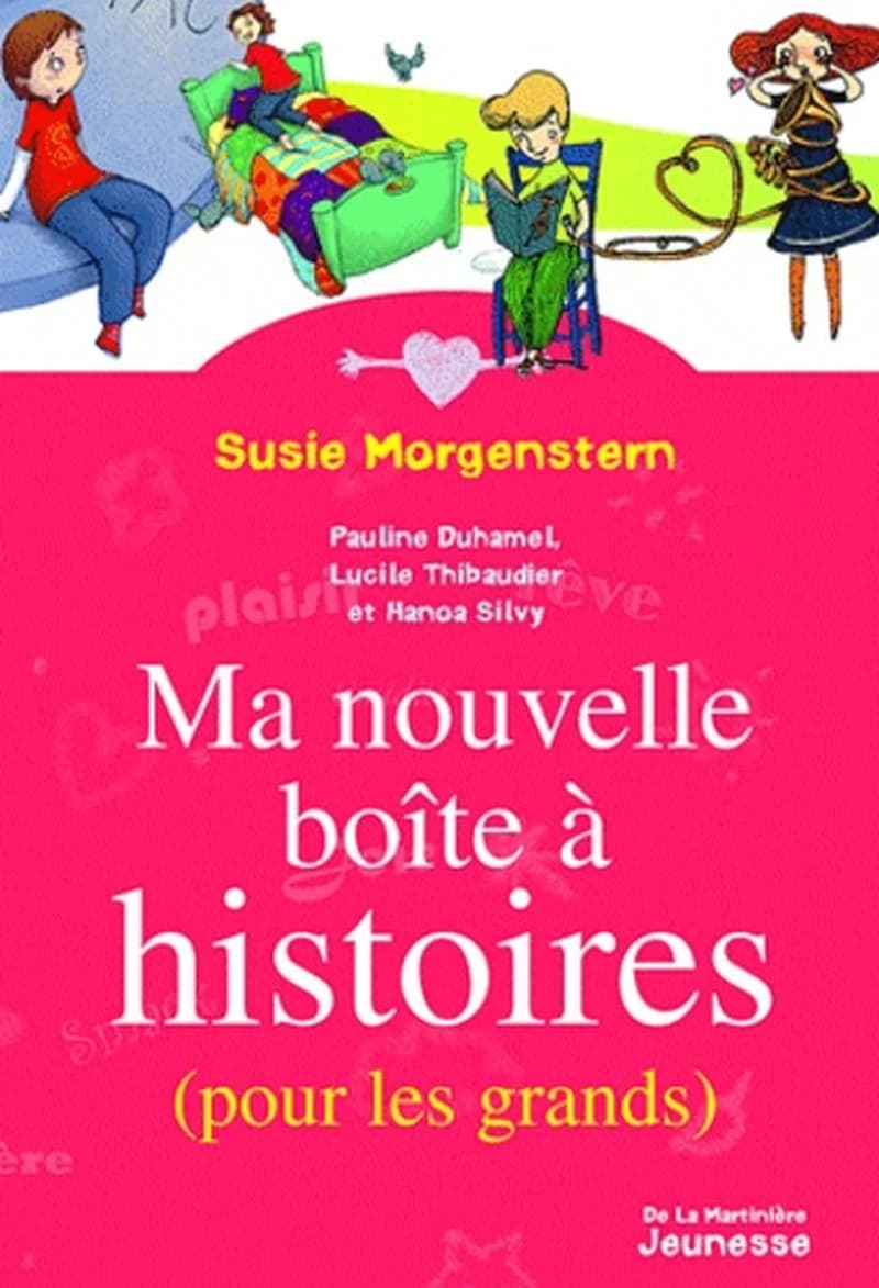 Ma nouvelle boîte à histoires : pour les grands