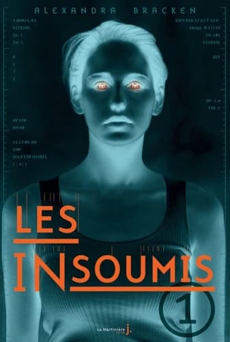 Les insoumis. Tome 1