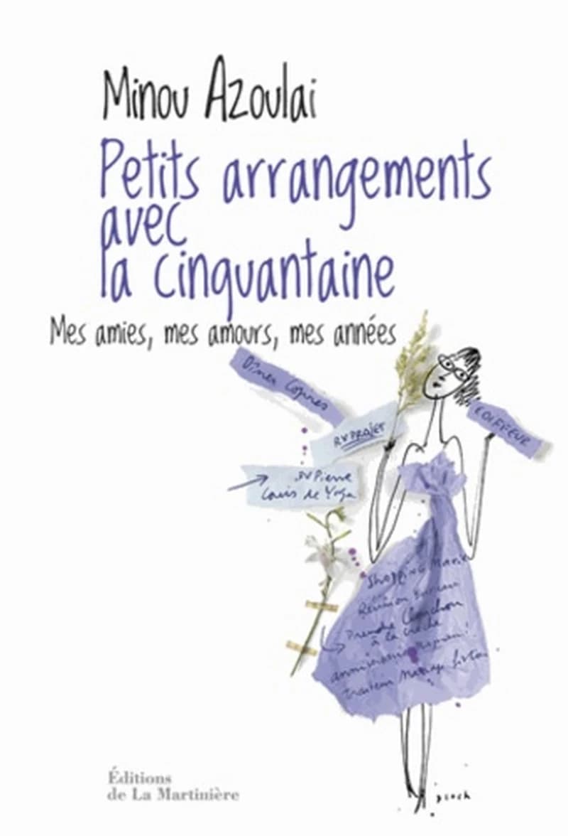 Petits arrangements avec la cinquantaine : mes amis, mes amours, mes années