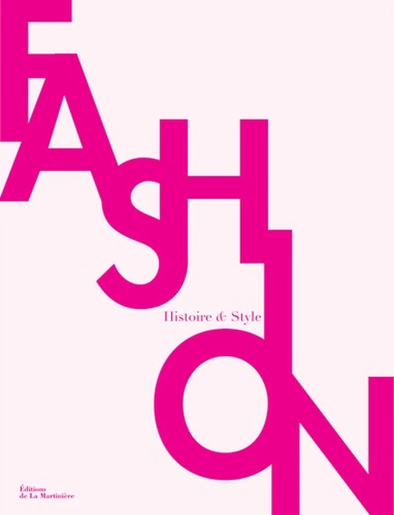 Fashion : histoire & styles