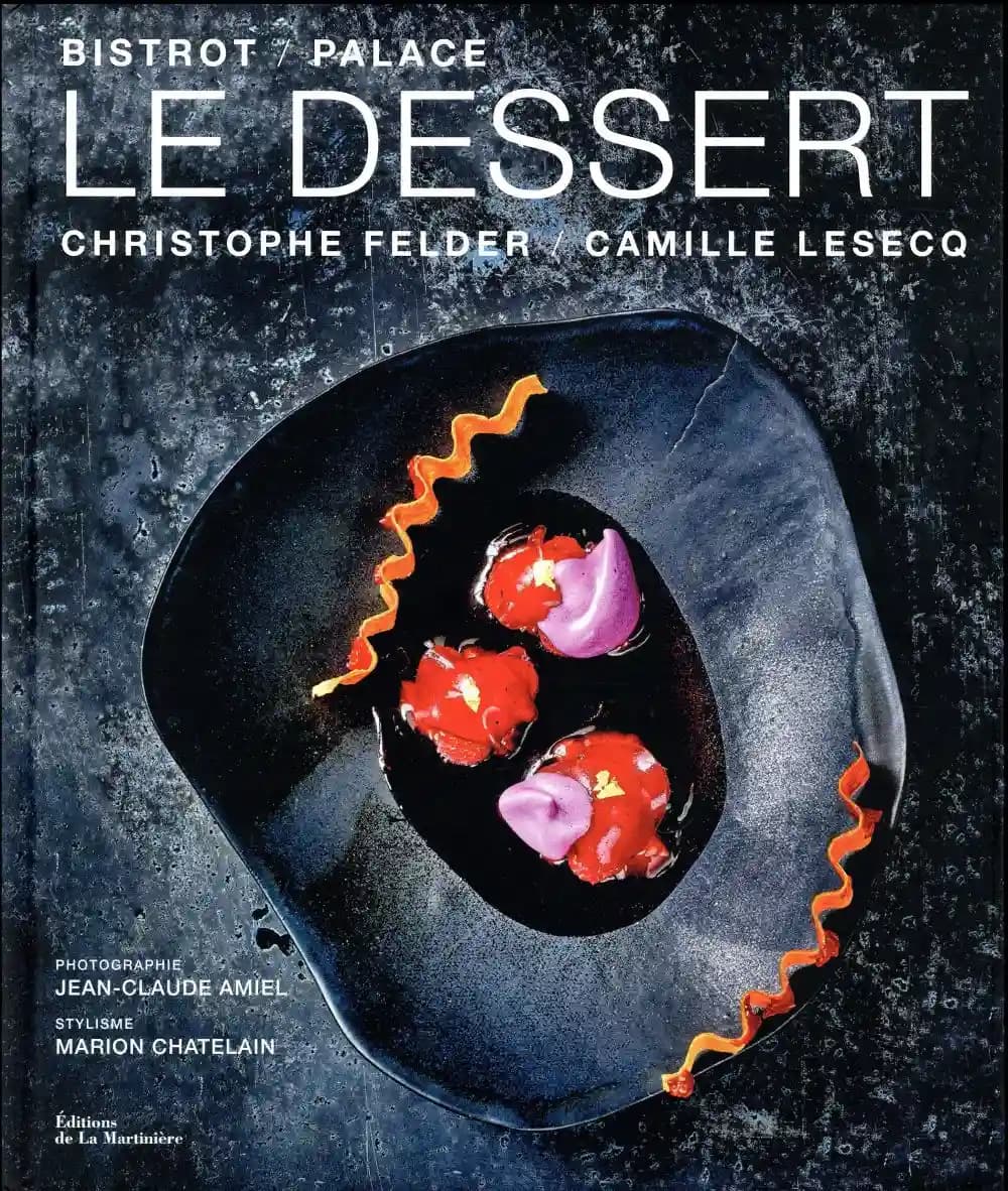 Le dessert : bistrot, palace