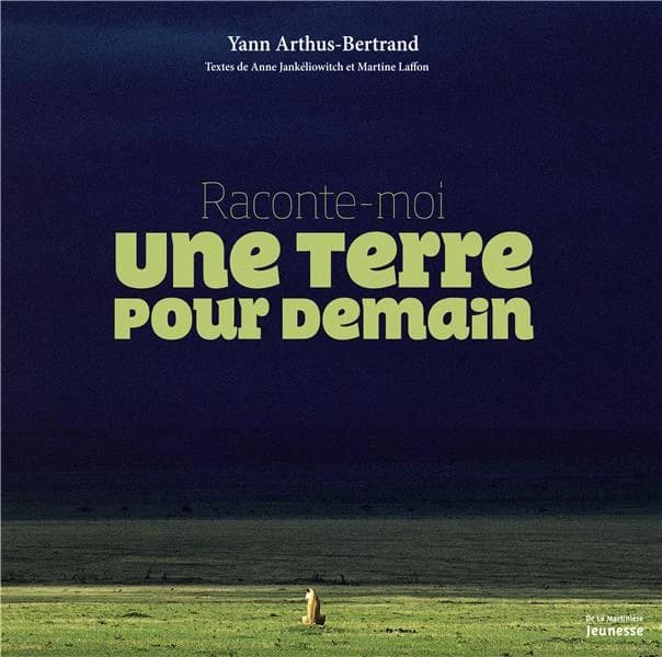 Raconte moi une Terre pour demain