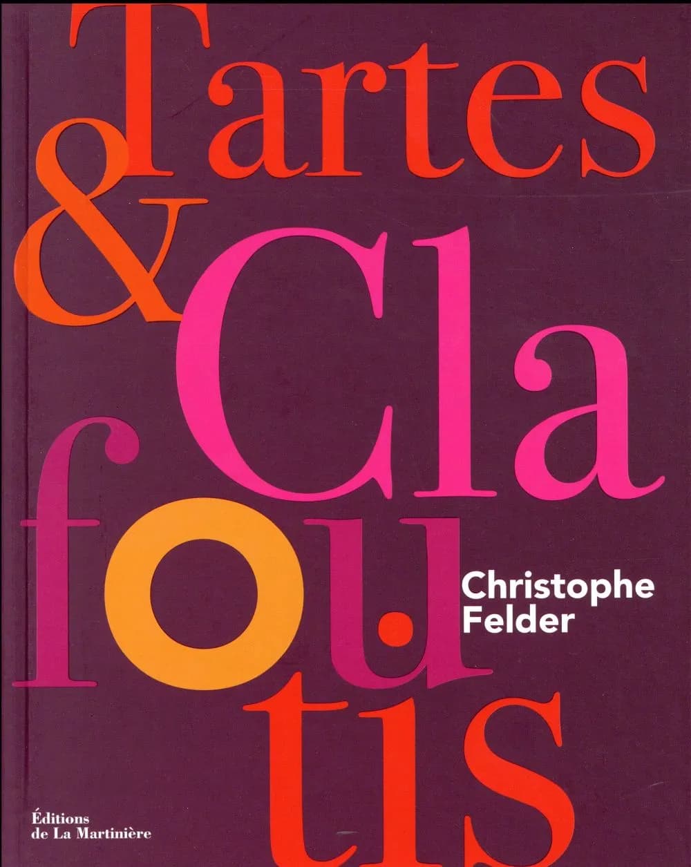Tartes & clafoutis