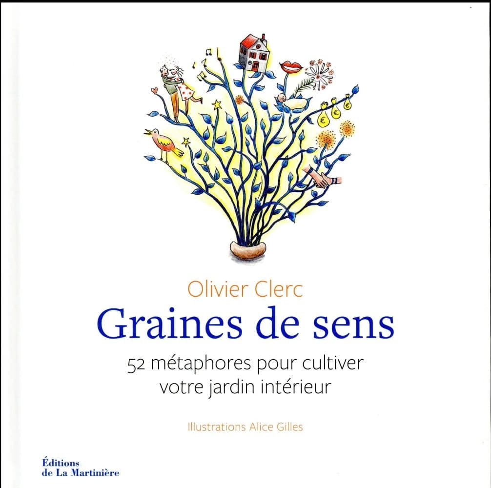 Graines de sens : 52 métaphores pour cultiver votre jardin intérieur