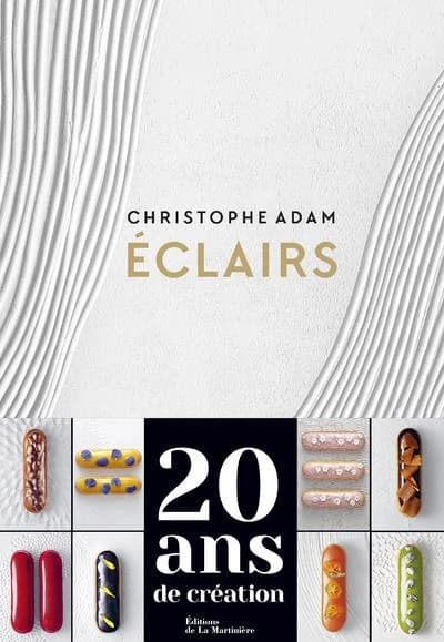 Éclairs : 200 recettes