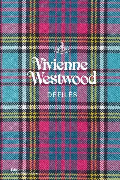 Vivienne Westwood : défilés : l'intégrale des collections