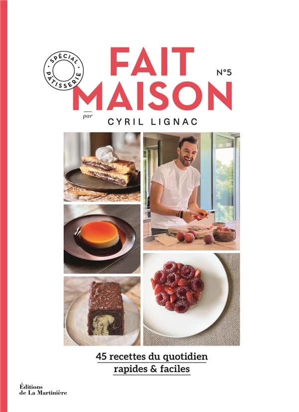 Fait maison : 45 recettes du quotidien rapides & faciles. N° 5