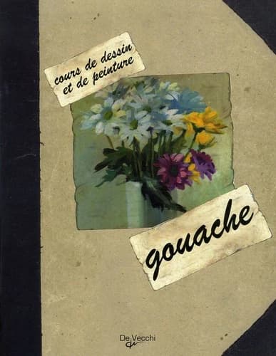 La gouache ([Nouvelle éd.]) [sous la direction de Jordi Vigué] ; [rédigé par Ramón de Jesús Rodríguez] ; [traduit de l'espagnol par Marie-Françoise Vinthière]