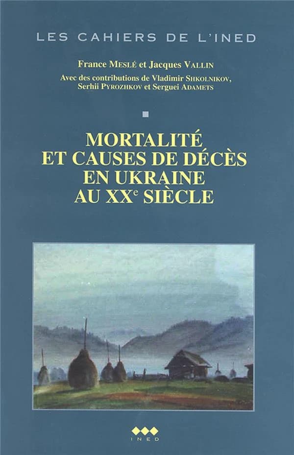 Mortalité et causes de décès en ukraine au XXe siècle : la crise sanitaire dans les pays de l'ex-URSS