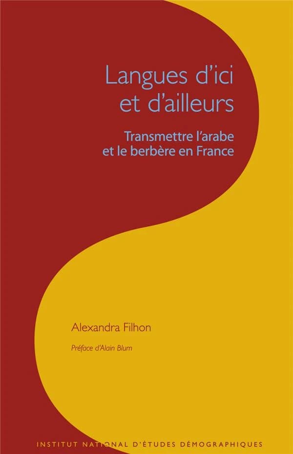 Langues d'ici et d'ailleurs : transmettre l'arabe et le berbère en France