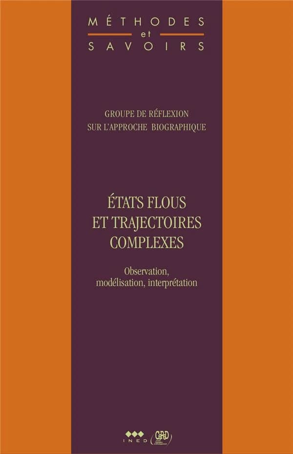 États flous et trajectoires complexes : observation, modélisation, interprétation