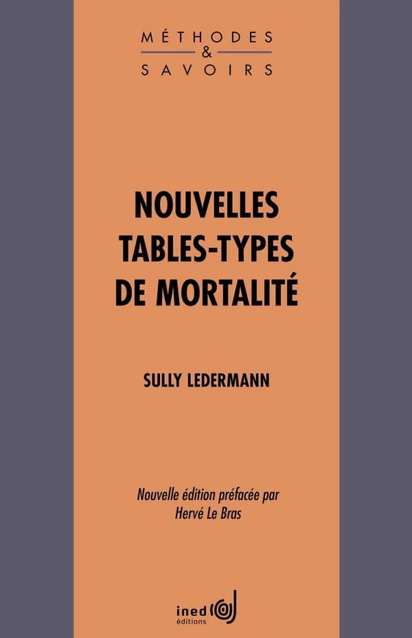 Nouvelles tables-types de mortalité (Nouvelle éd.)