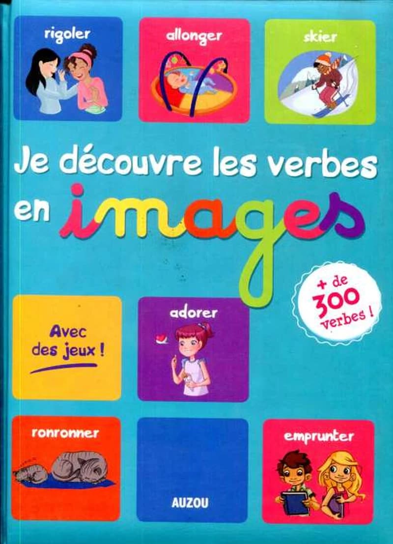 Je découvre les verbes en images