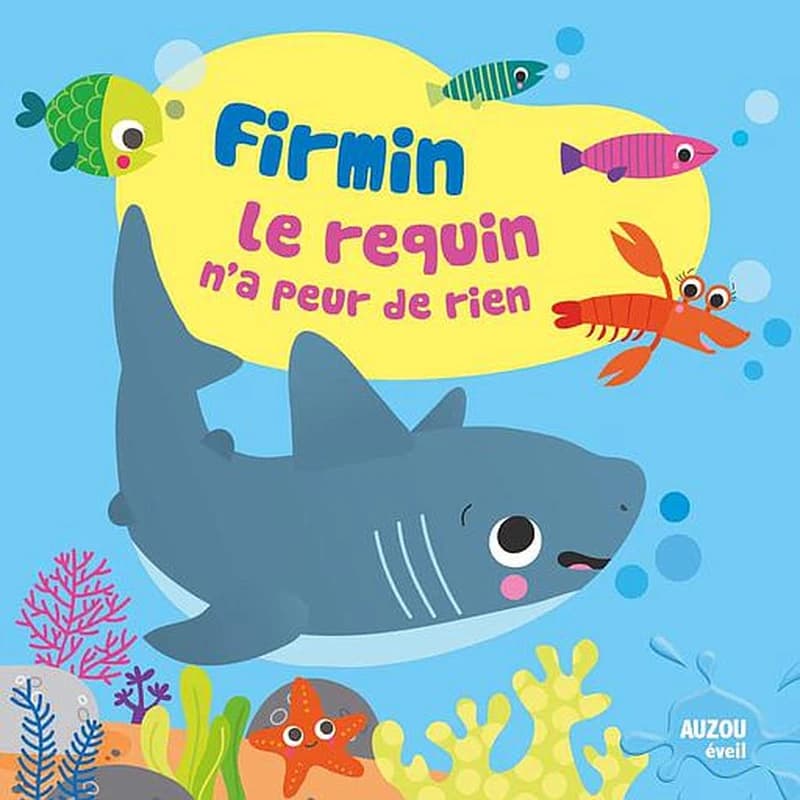 Firmin le requin n'a peur de rien - Avec 1 figurine en plastique