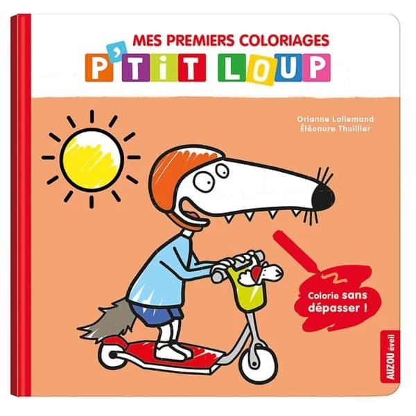 Mes premiers coloriages P'tit Loup : [jouets] : Colorie sans dépasser ! : [Album à colorier]