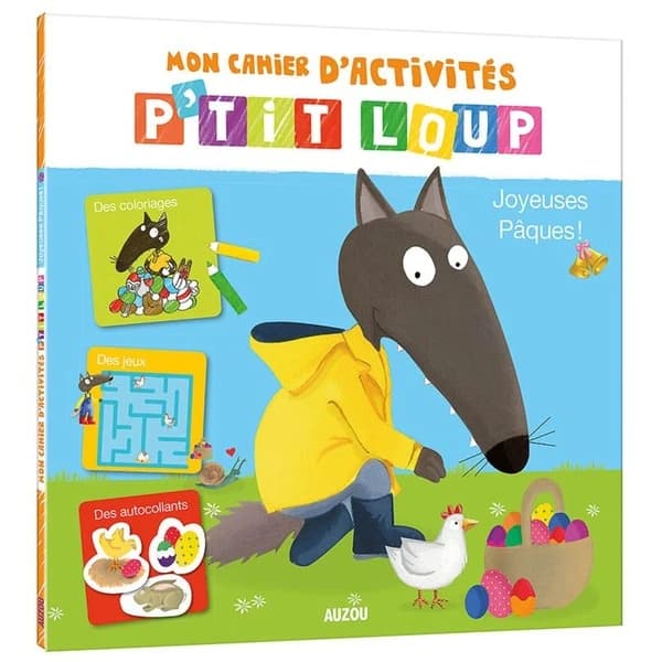 Mon cahier d'activités P'tit Loup ; joyeuses Pâques !