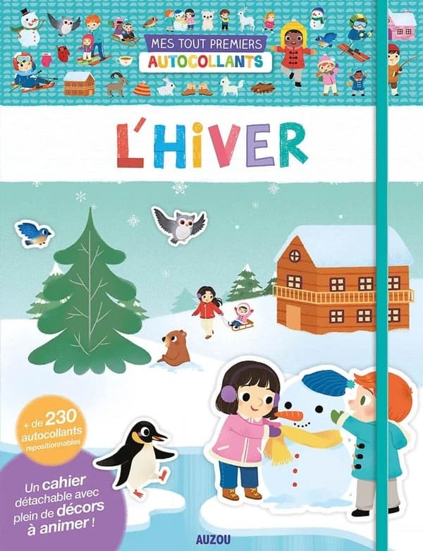 L'hiver : + de 230 autocollants repositionnables : Une histoire détachable à animer ! : [Autocollant]