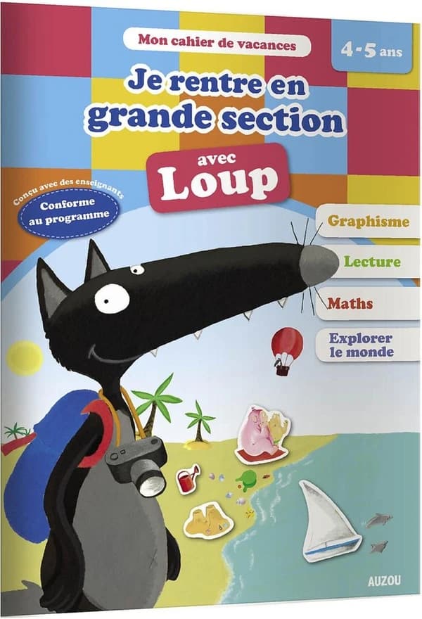 Cahier de vacances : je rentre en grande section avec Loup