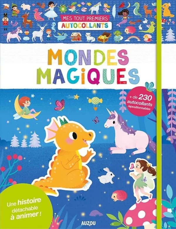 Mes tout premiers autocollants ; mondes magiques ; une histoire détachable à animer