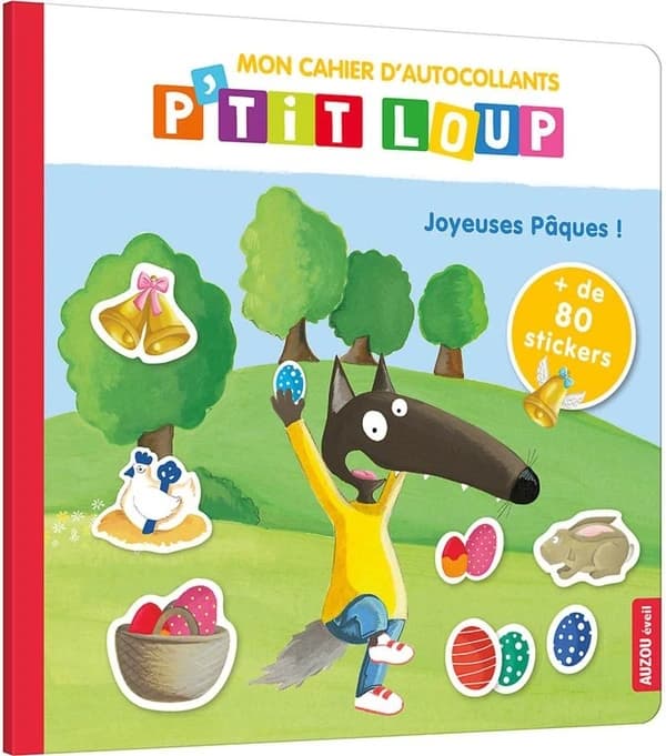 Mon cahier d'autocollants P'tit Loup Joyeuses Pâques !