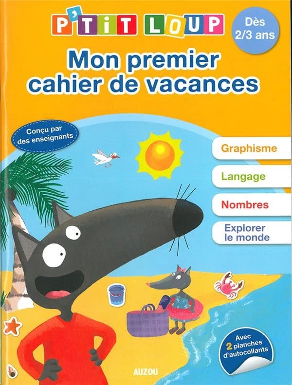 Cahier de vacances ; mon premier cahier de vacances P'tit Loup