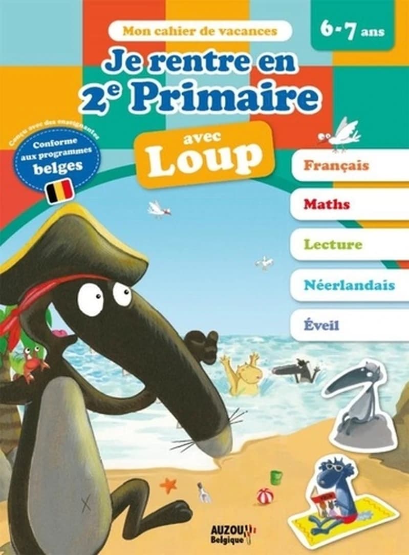 Je rentre en 2e primaire avec Loup - Conforme aux programmes belges