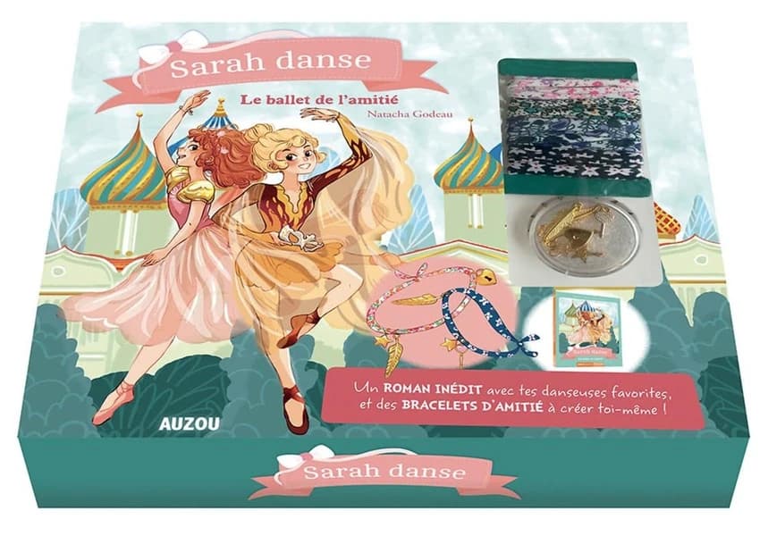 Sarah danse : un roman inédit avec tes danseuses favorites, et des bracelets d'amitié à créer toi-même !