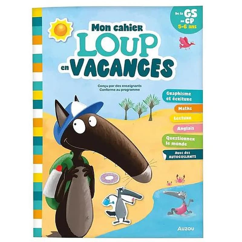 Cahier de vacances : Je rentre en CP avec Loup