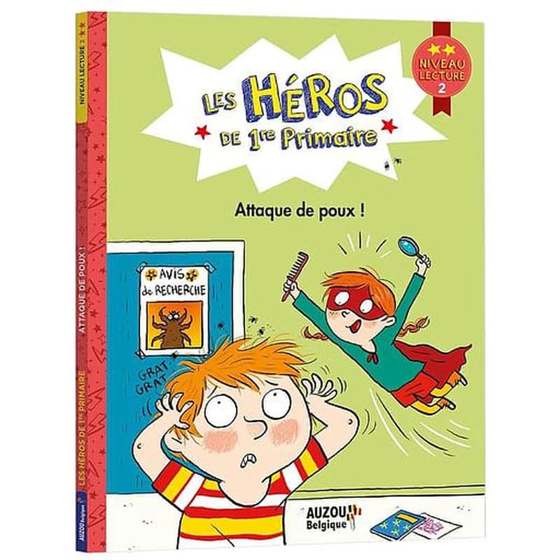 Les héros de 1re primaire : premières lectures niveau 2 ; attaque de poux !