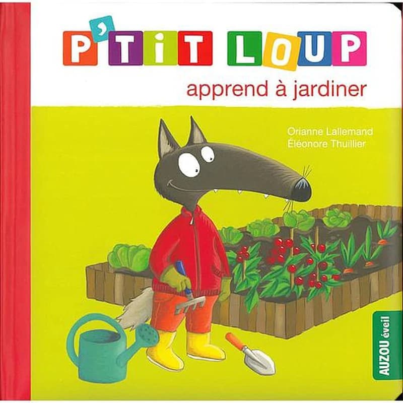 P'tit Loup apprend à jardiner