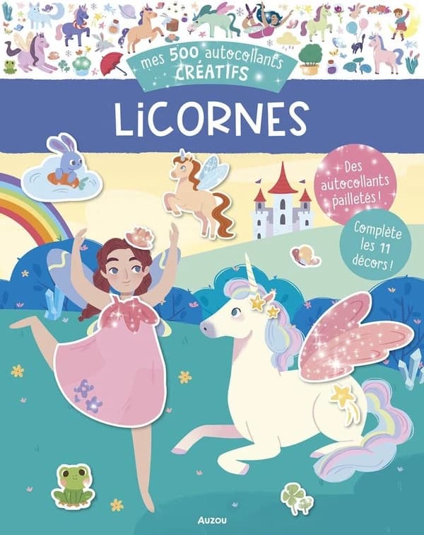 Mes 500 autocollants créatifs : Licornes