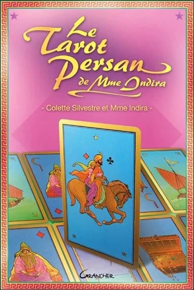 Le tarot persan de Madame Indira : méthode d'interprétation