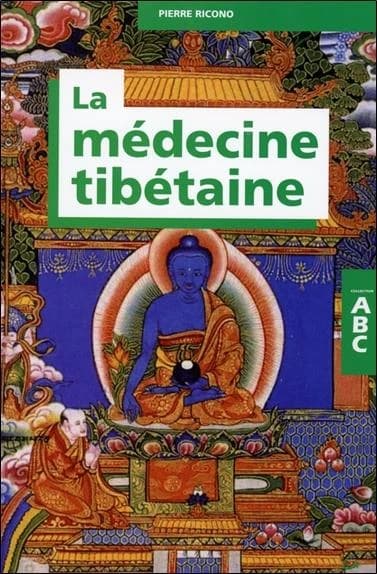 La médecine tibétaine