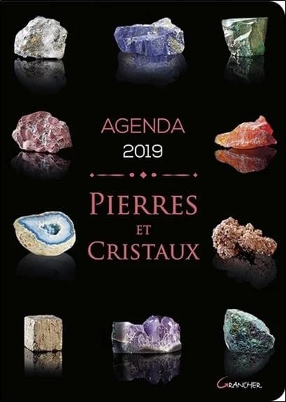 Agenda 2019 ; pierres et cristaux
