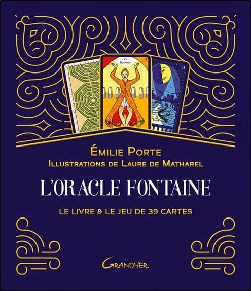 L'Oracle Fontaine : Le livre et le jeu de 39 cartes : [Carte à jouer]