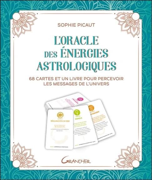 Coffret l'oracle des énergies astrologiques : 68 cartes et un livre pour percevoir les messages de l'univers