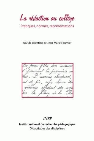 La rédaction au collège : pratiques, normes, représentations