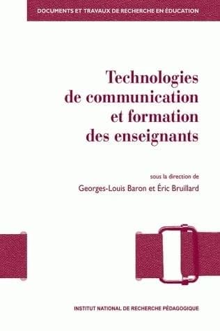 Technologies de communication et formation des enseignants : vers de nouvelles modalités de professionnalisation ?