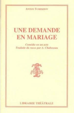Une Demande en mariage : comédie en 1 acte