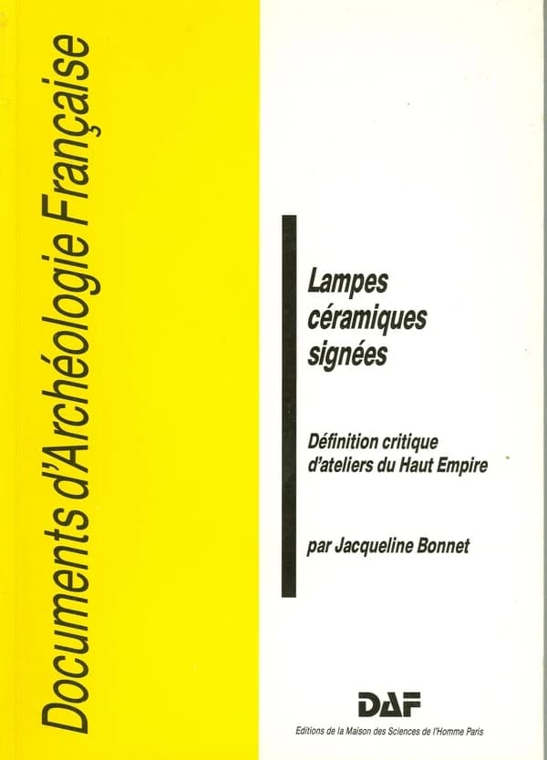 Lampes céramiques signées : définition critique d'ateliers du Haut Empire