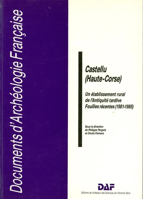 Castellu (Haute-Corse) : un établissement rural de l'Antiquité tardive : fouilles récentes, 1981-1985