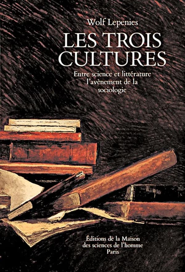 Les trois cultures : entre science et littérature, l'avènement de la sociologie