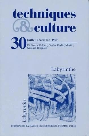 REVUE TECHNIQUES ET CULTURES n.30 : labyrinthe